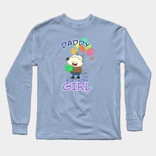 Daddy of the birthday girl Long Sleeve T-Shirt